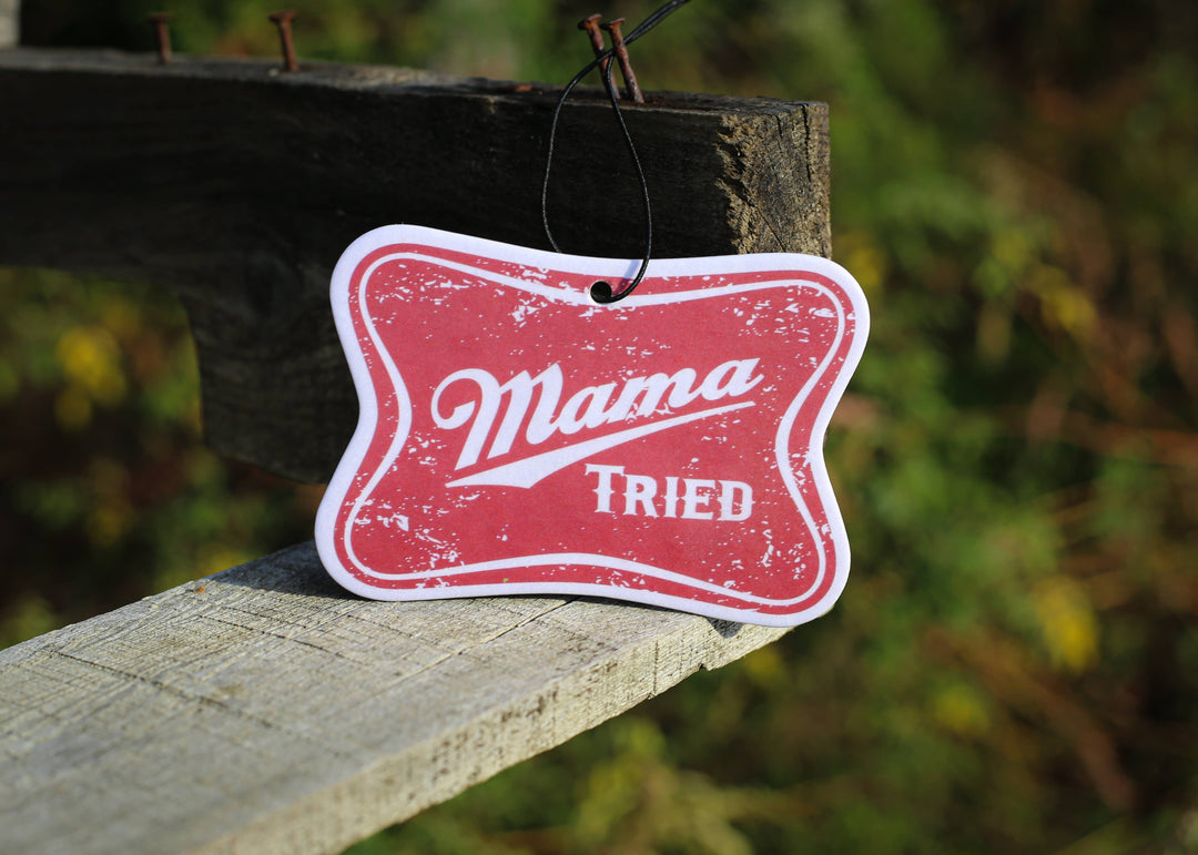 Mama Tried - Air Freshener (Bark)