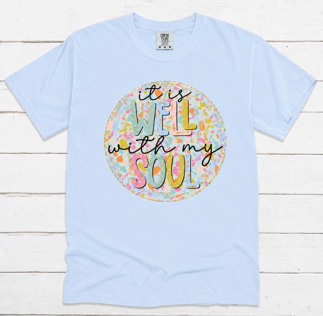 It Is Well With My Soul Tee