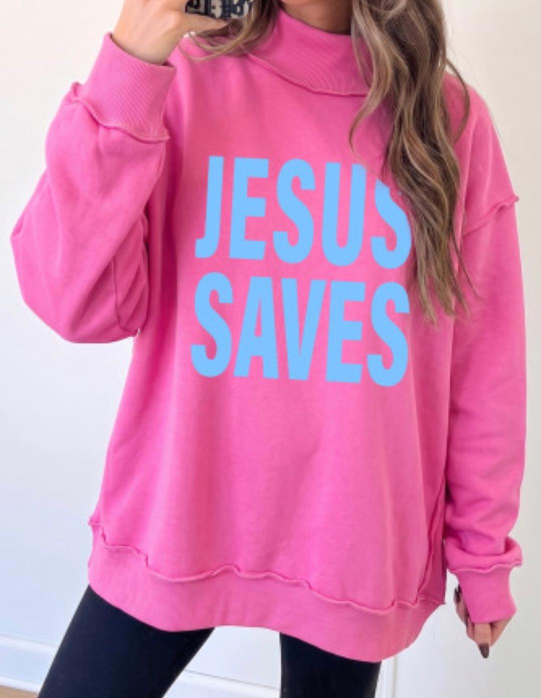 Jesus Saves Mockneck Sweatshirt